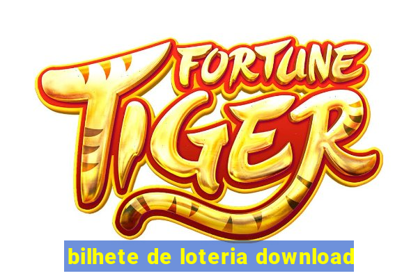 bilhete de loteria download